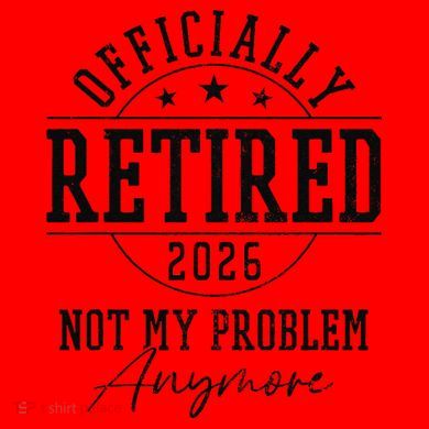 Officially Retired 2026 Not My Problem Anymore Santa Hat
