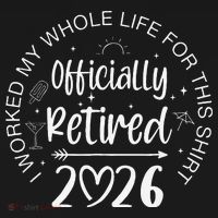 Officially Retired 2026 I Worked My Whole Life For This Flexfit Unipanel Trucker Cap thumb 2