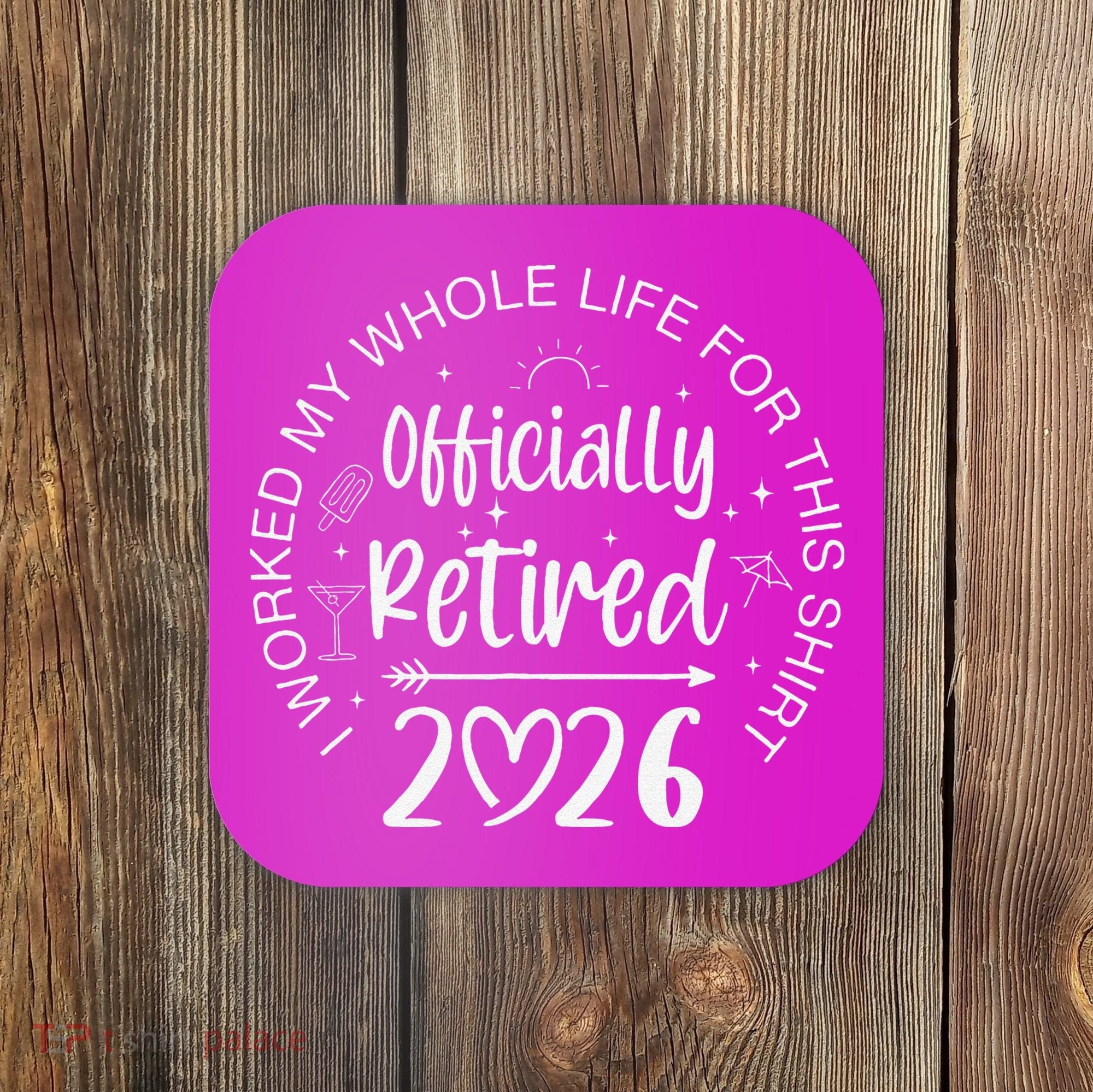 Officially Retired 2026 I Worked My Whole Life For This Coaster