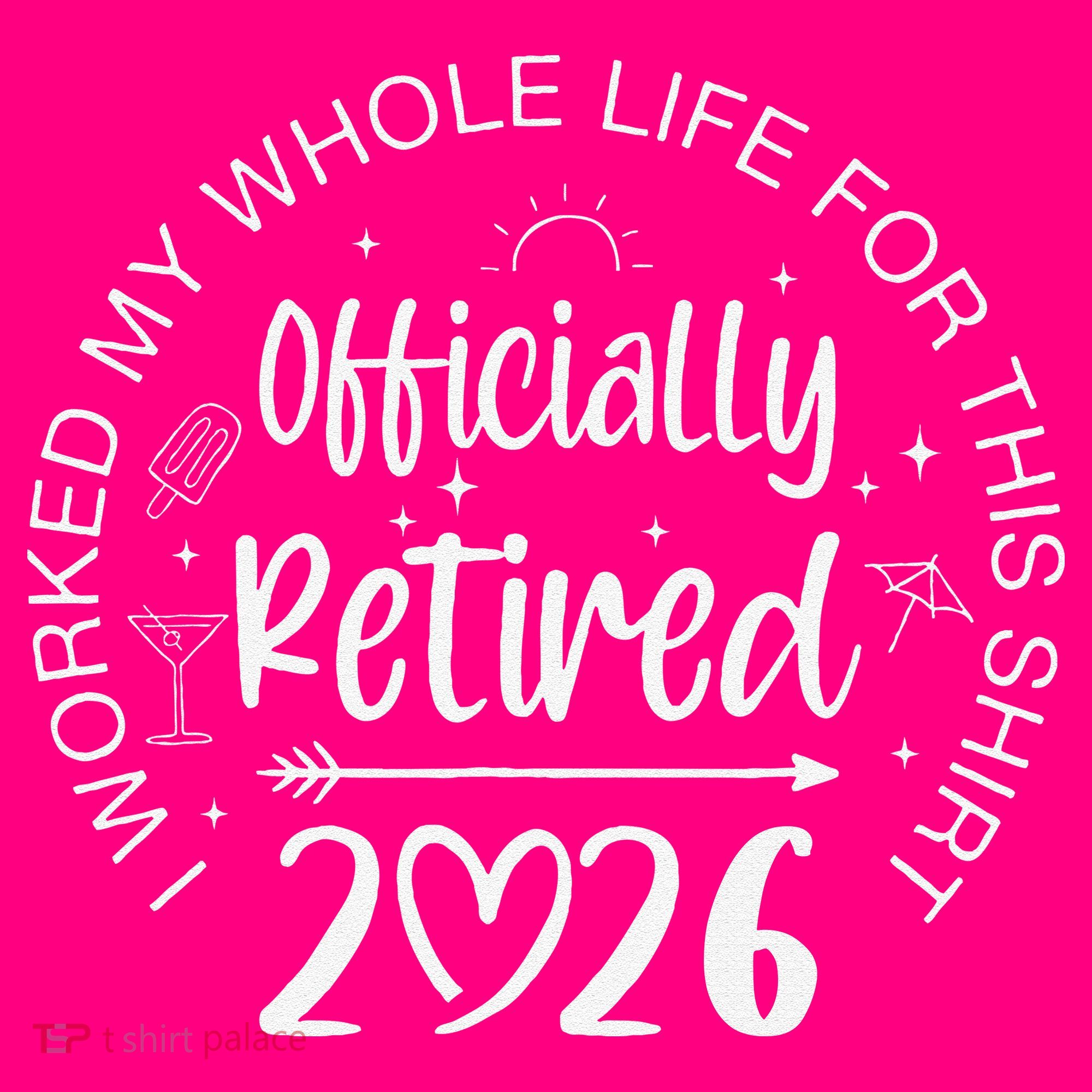 Officially Retired 2026 I Worked My Whole Life For This Tote Bag