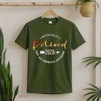 Officially Retired 2026 Not My Problem Anymore T-Shirt thumb 2