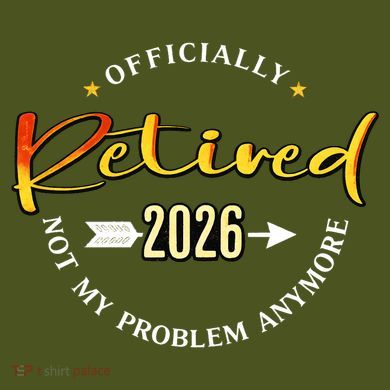 Officially Retired 2026 Not My Problem Anymore Womens Funnel Neck Pullover Hood