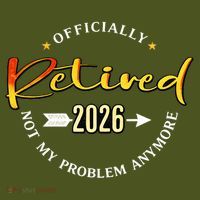 Officially Retired 2026 Not My Problem Anymore Mousepad thumb 1