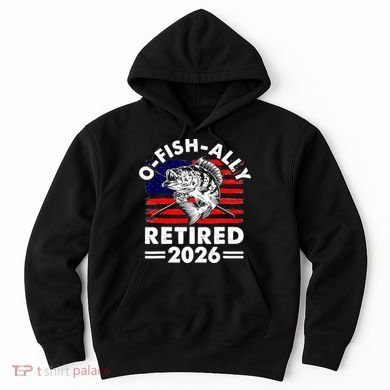 O-Fish-Ally Retired 2026 Hoodie