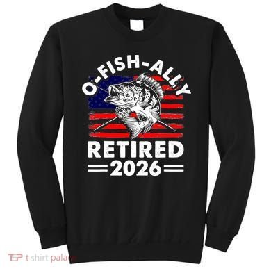 O-Fish-Ally Retired 2026 Sweatshirt