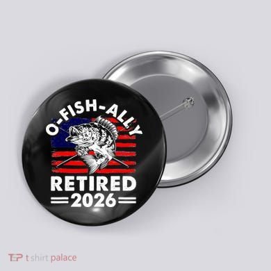O-Fish-Ally Retired 2026 Button