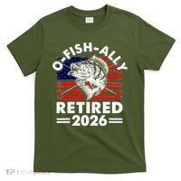 O-Fish-Ally Retired 2026 T-Shirt thumb 0