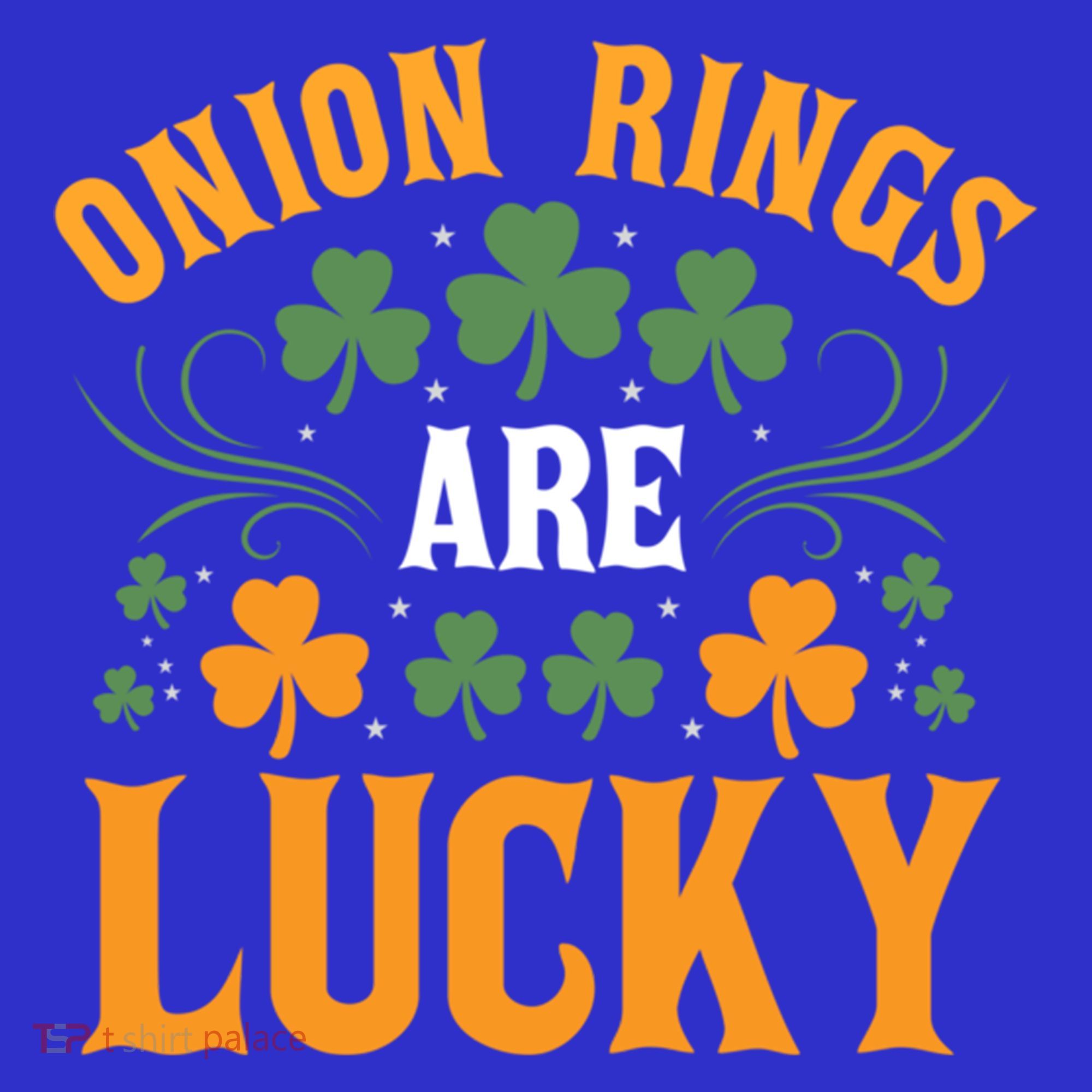 Onion Rings Are Lucky St Patricks Day Vibes Gift Polo