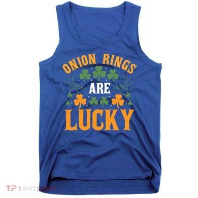 Onion Rings Are Lucky St Patricks Day Vibes Gift Tank Top