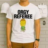 Orgy Referee Adult Humor Swinger Group Sex Freak Gift T-Shirt thumb 6
