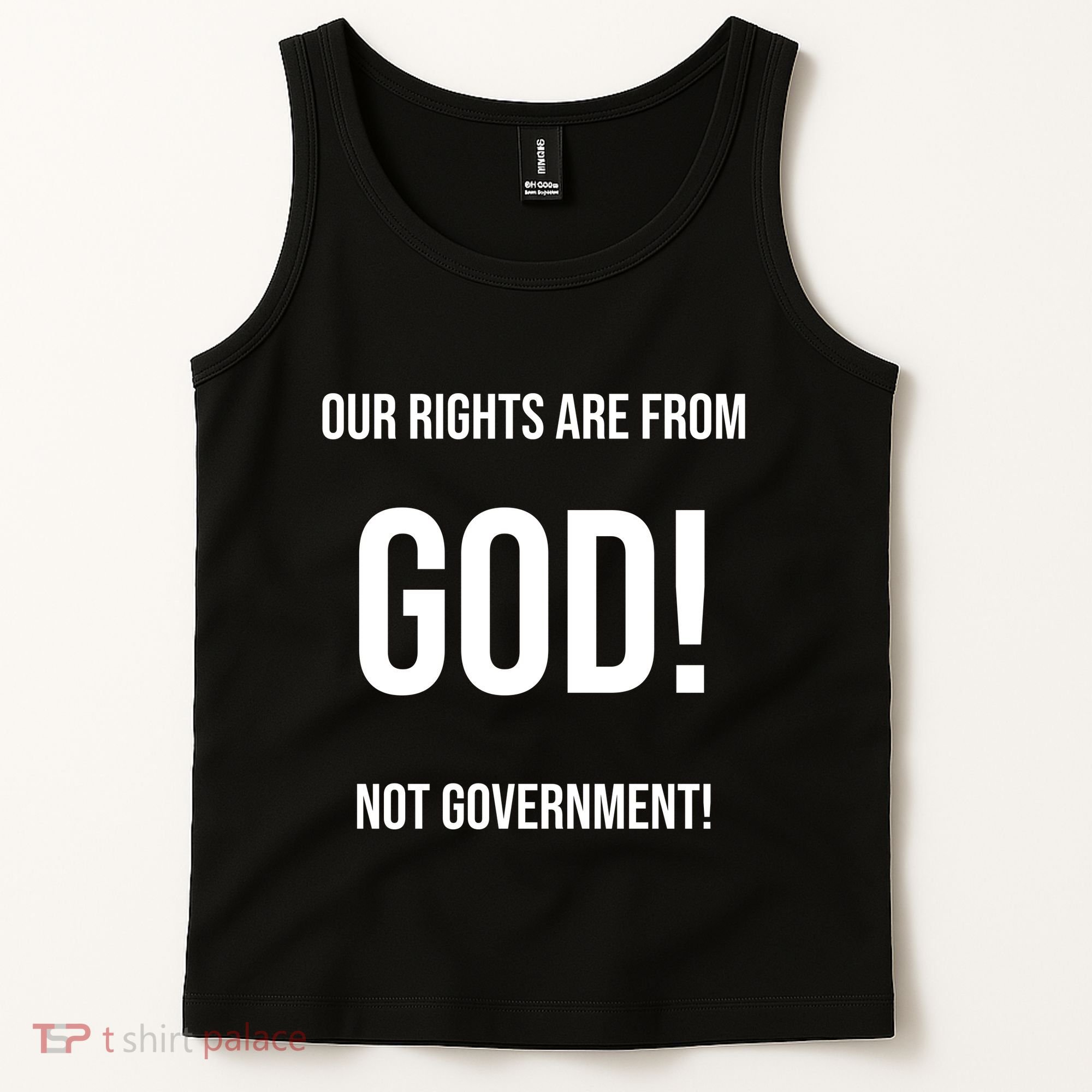 Our Rights Are From God Not Government Tank Top