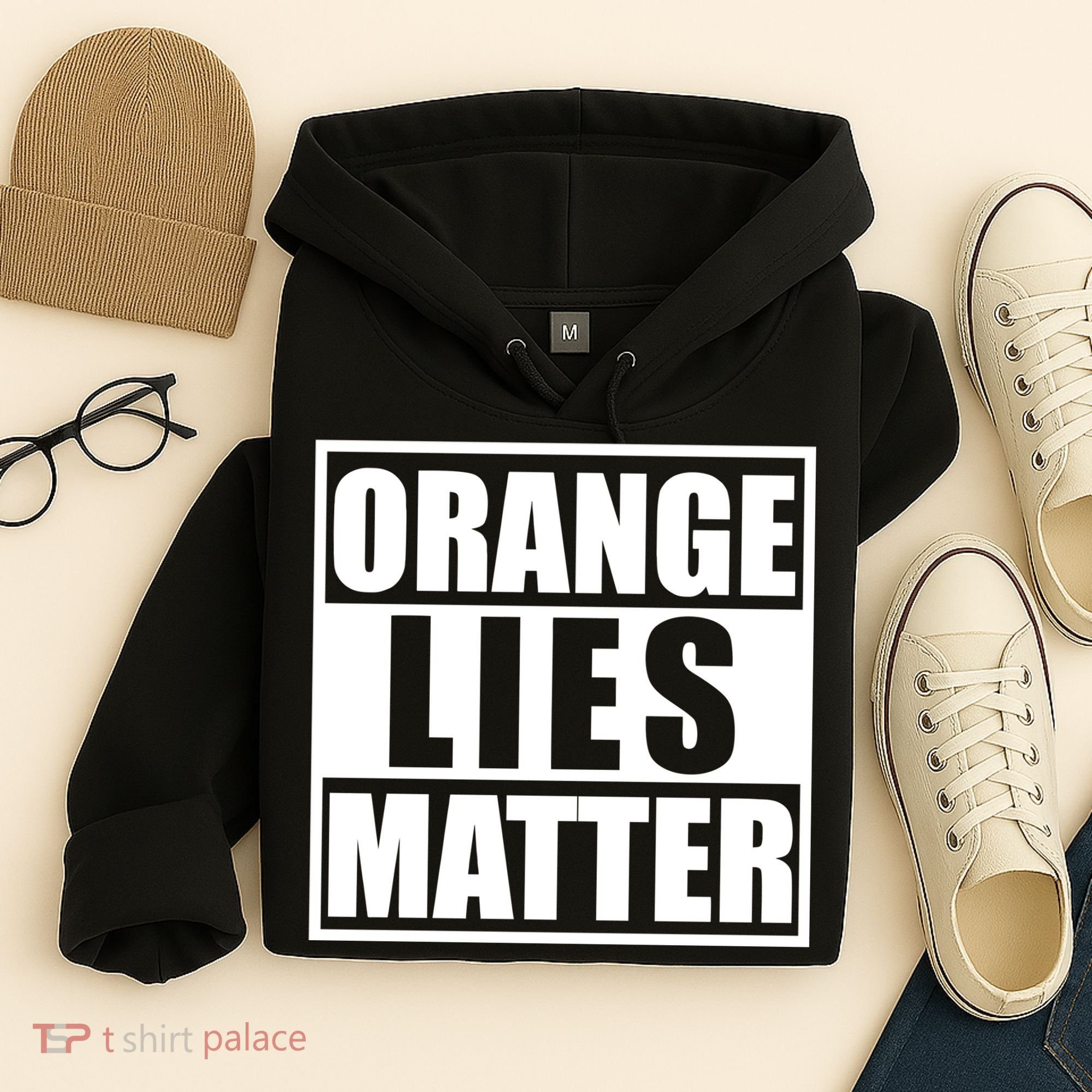 Orange Lies Matter Resist Anti Trump Hoodie