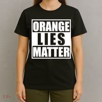 Orange Lies Matter Resist Anti Trump T-Shirt thumb 4