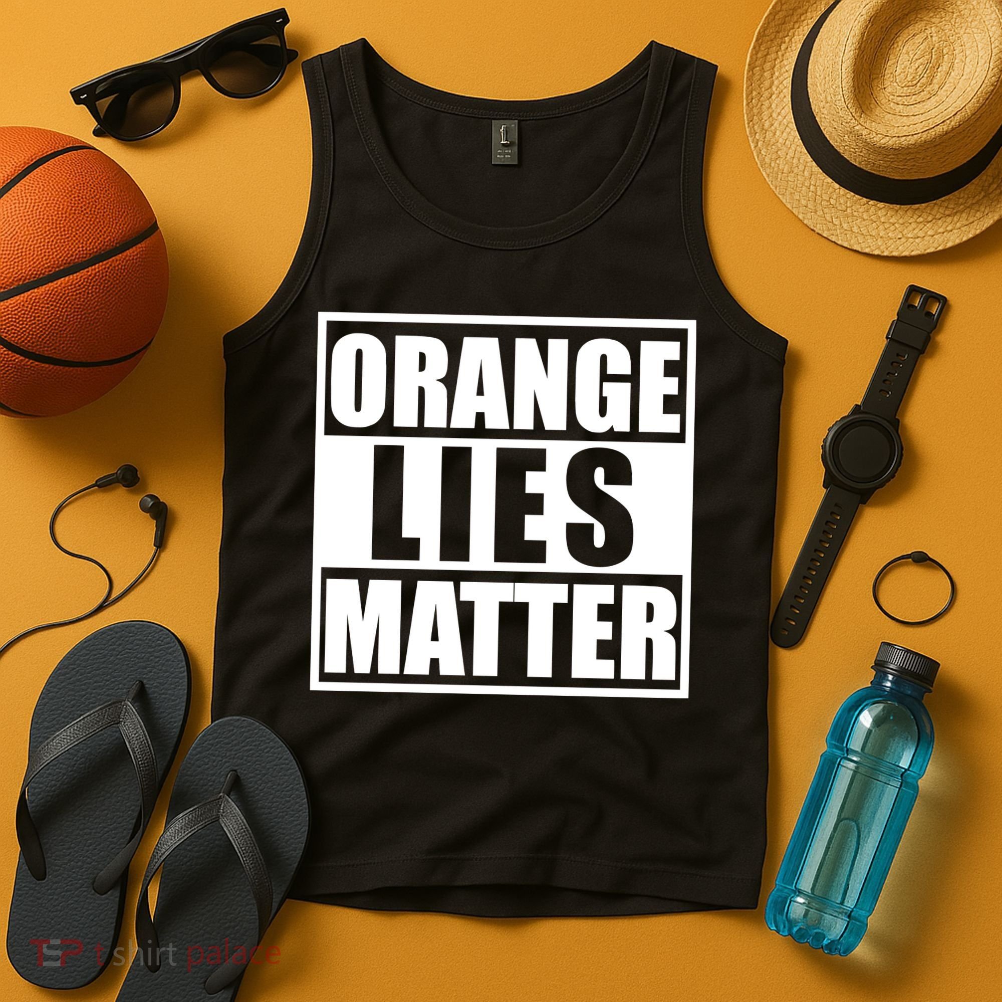 Orange Lies Matter Resist Anti Trump Tank Top