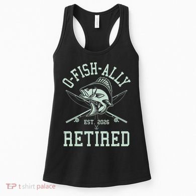 O-Fish-Ally Retired EST 2026 Women's Tank Top