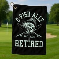 O-Fish-Ally Retired EST 2026 Golf Towel thumb 1