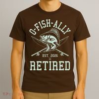 O-Fish-Ally Retired EST 2026 T-Shirt thumb 3