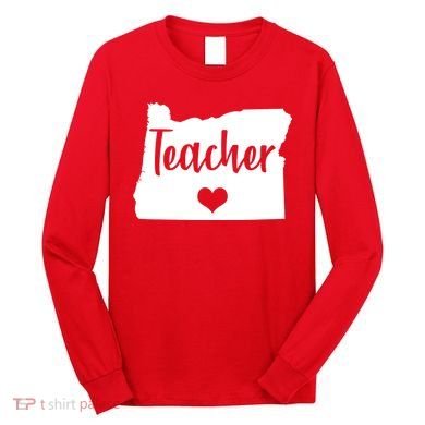 Oregon Teacher Red For Ed Long Sleeve Shirt