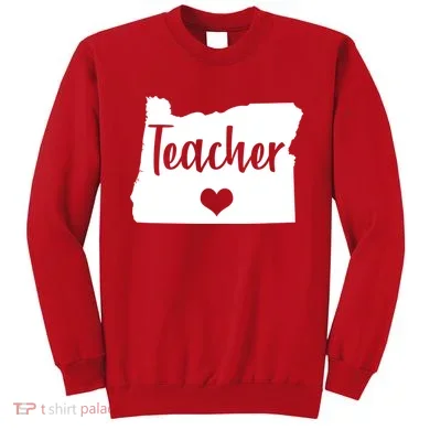 Oregon Teacher Red For Ed Sweatshirt