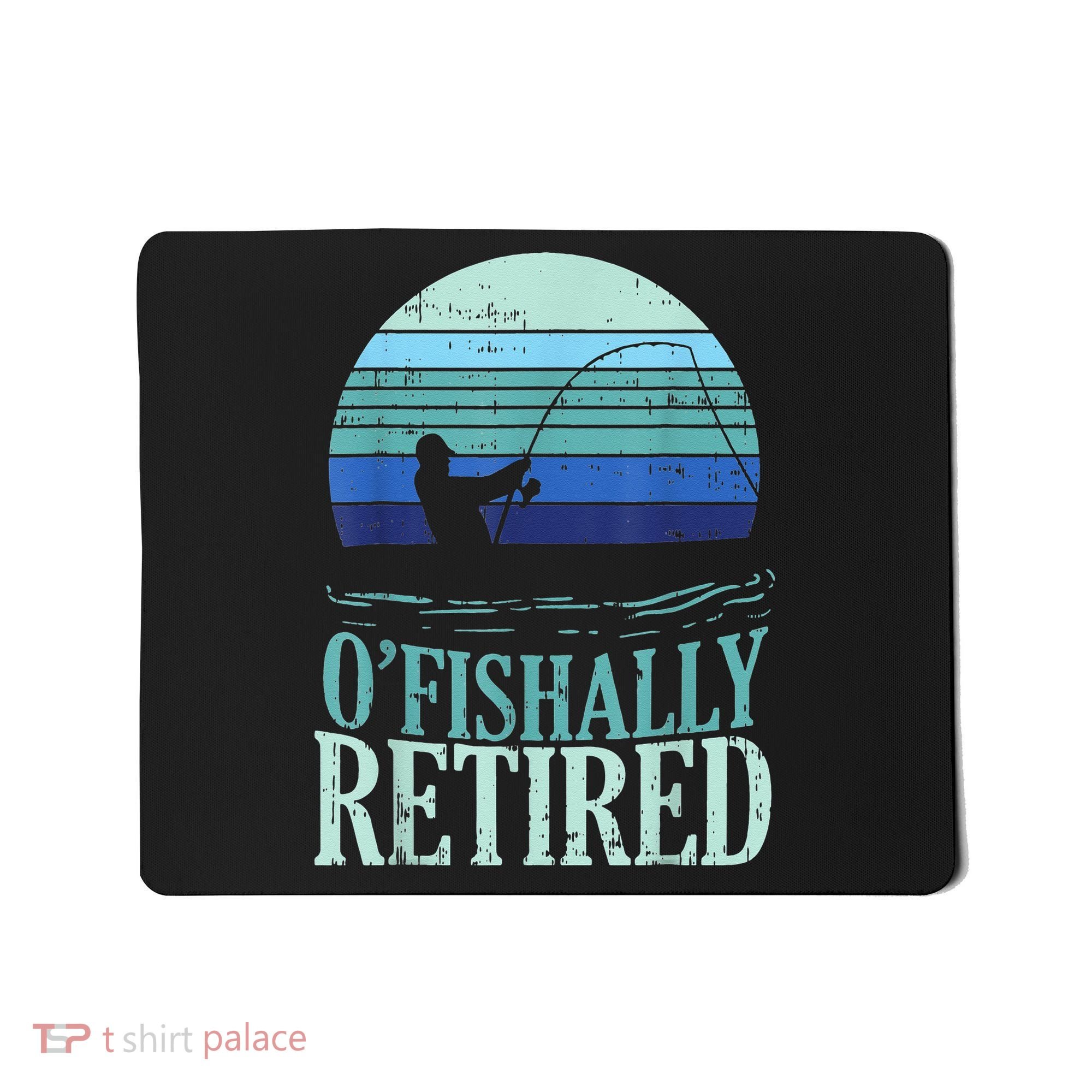 Ofishally Retired Fishing Retro Retirement Dad Gift Mousepad