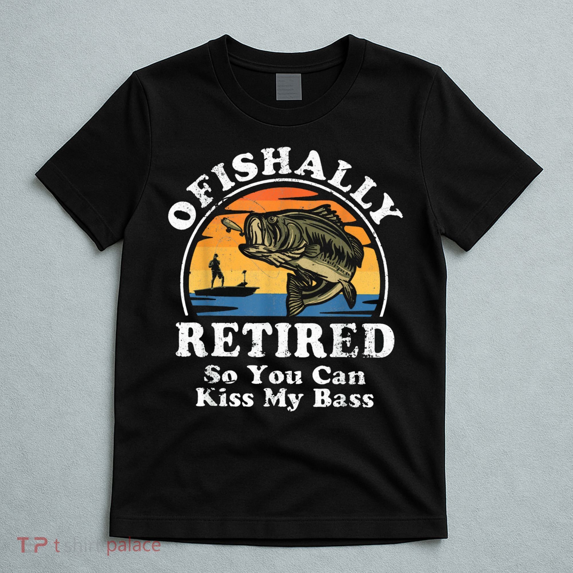 Ofishally Retired Funny Bass Fishing Retirement Gift For Men T-Shirt