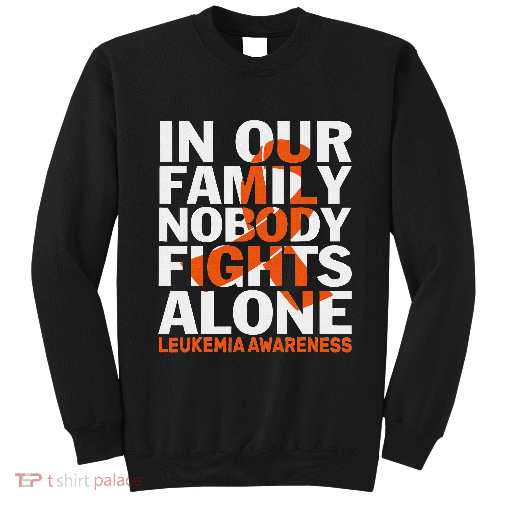 Orange Ribbon For Leukemia Awareness Family Support Sweatshirt