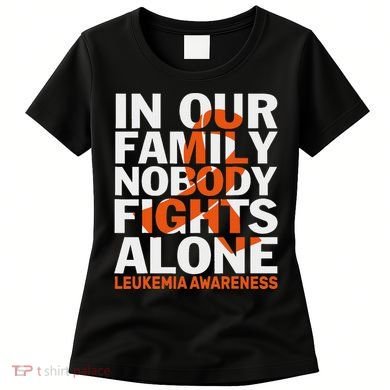 Orange Ribbon For Leukemia Awareness Family Support Women's T-Shirt