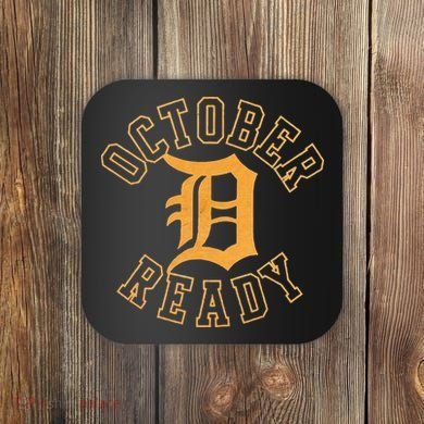 October Ready Funny For Ready Tiger Coaster