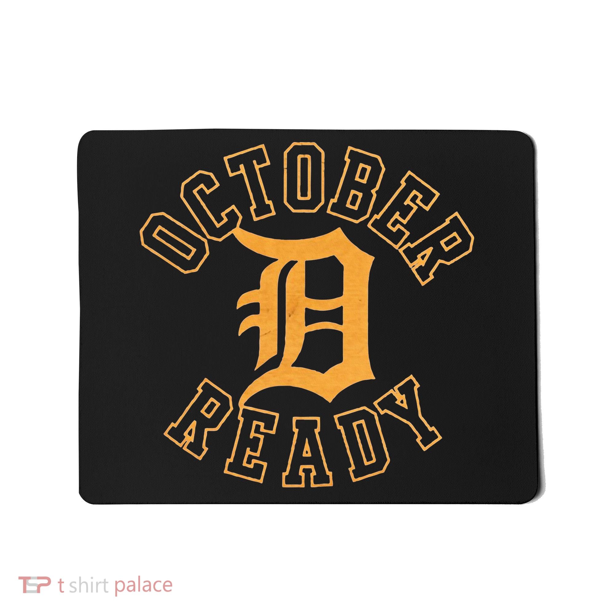 October Ready Funny For Ready Tiger Mousepad
