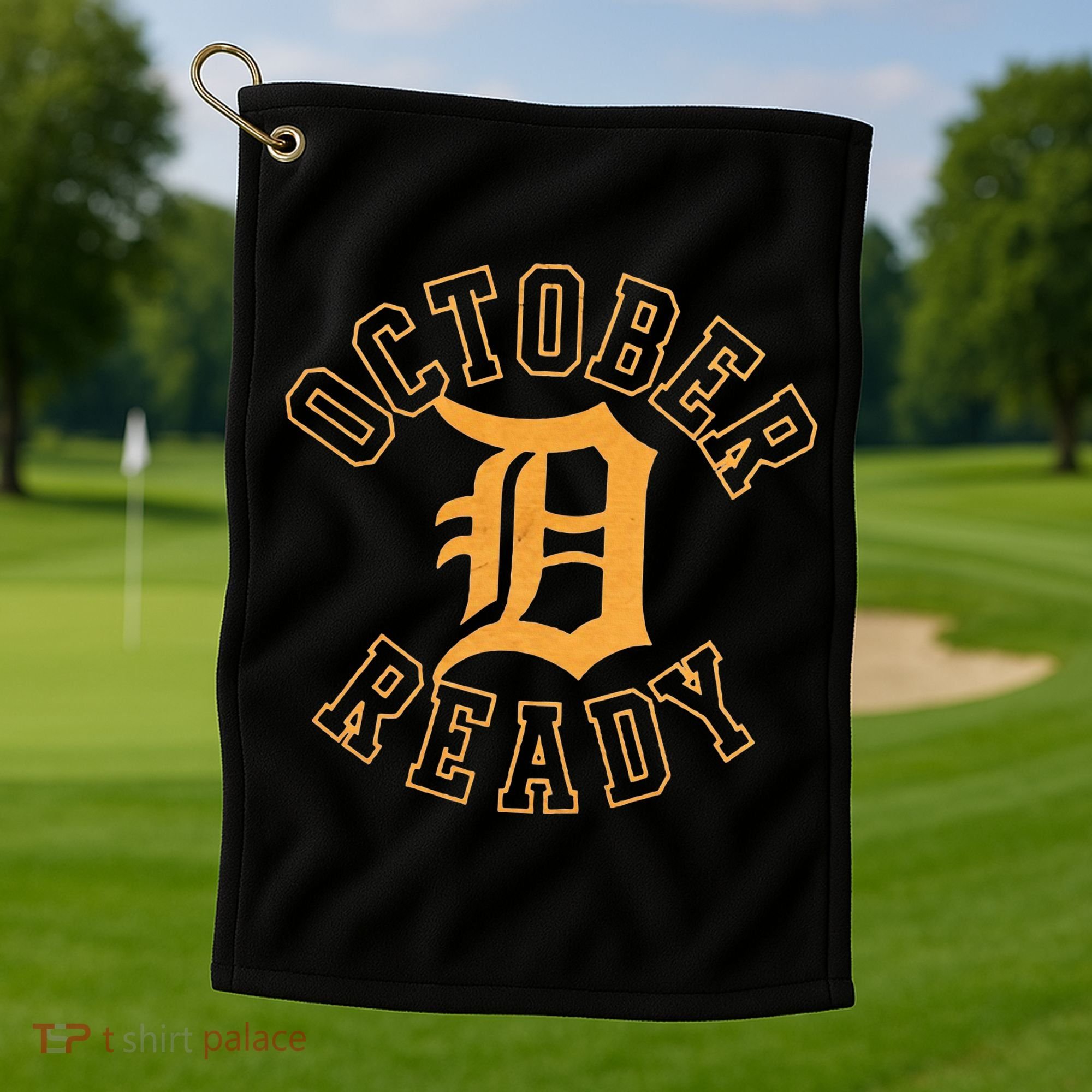 October Ready Funny For Ready Tiger Golf Towel