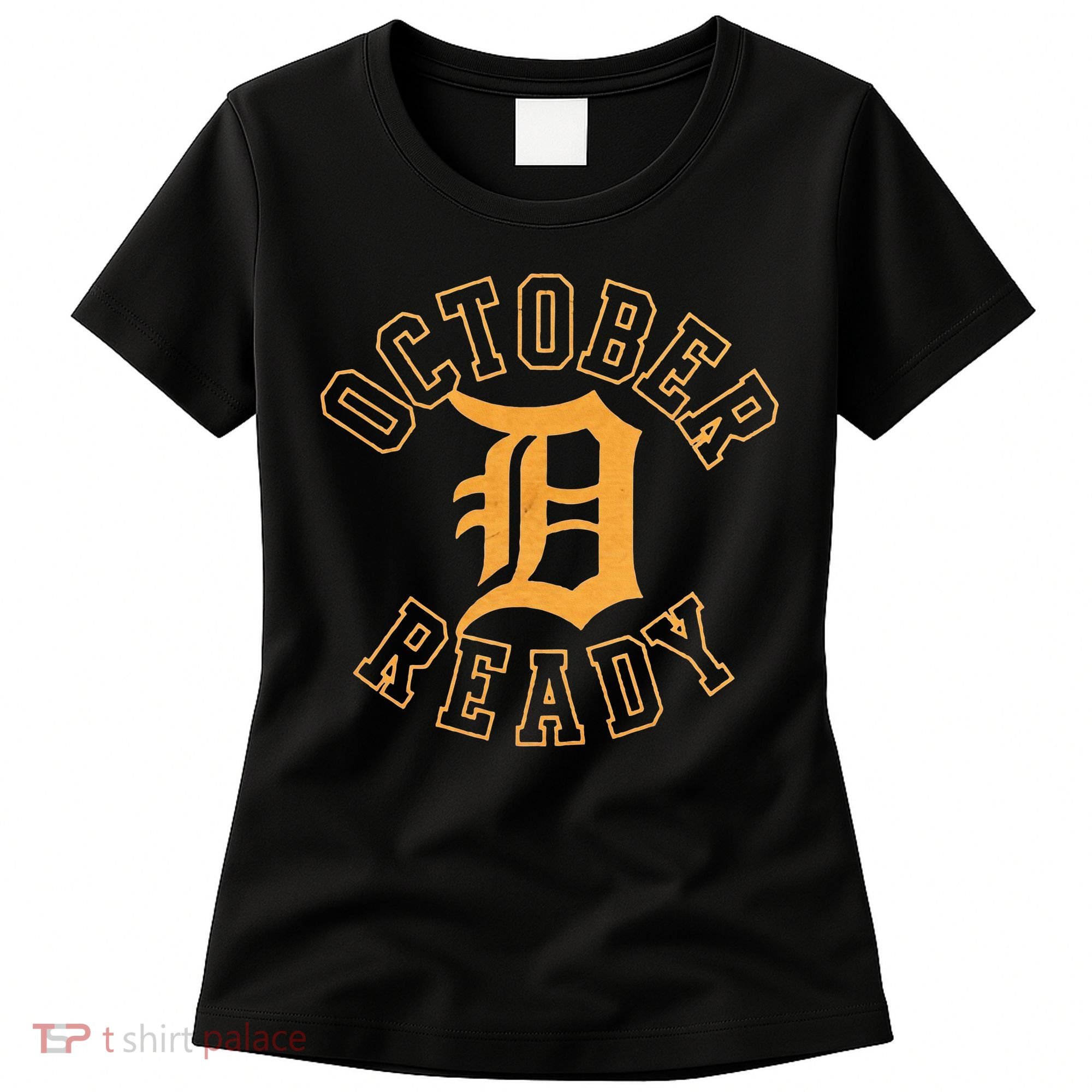 October Ready Funny For Ready Tiger Women's T-Shirt