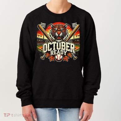 October Ready Funny For Ready Tiger Women's Sweatshirt