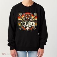 October Ready Funny For Ready Tiger Women's Sweatshirt thumb 0
