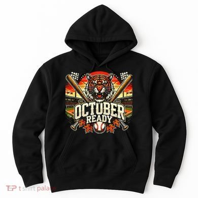 October Ready Funny For Ready Tiger Hoodie