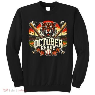 October Ready Funny For Ready Tiger Sweatshirt