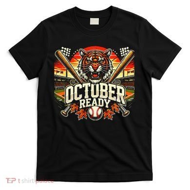 October Ready Funny For Ready Tiger T-Shirt