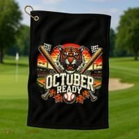 October Ready Funny For Ready Tiger Golf Towel thumb 1