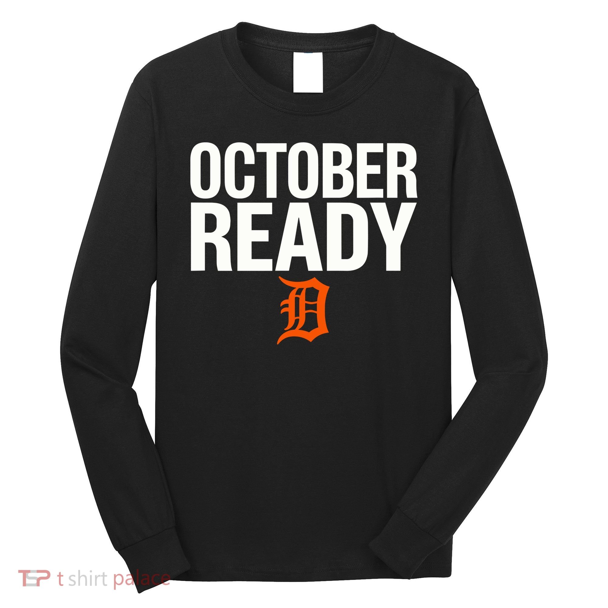 October Ready Funny Long Sleeve Shirt