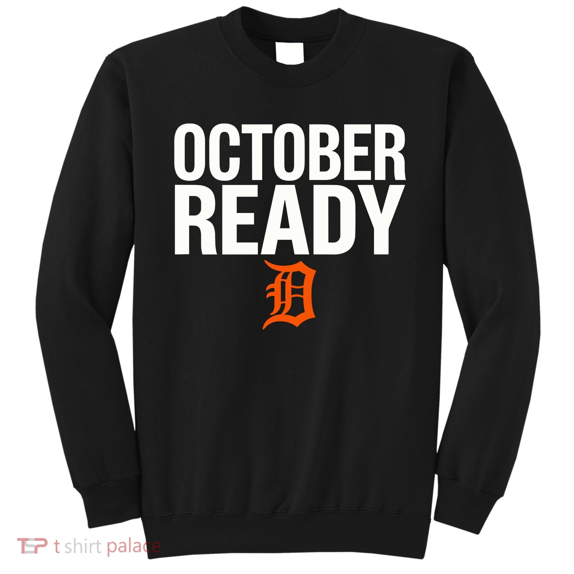 October Ready Funny Sweatshirt