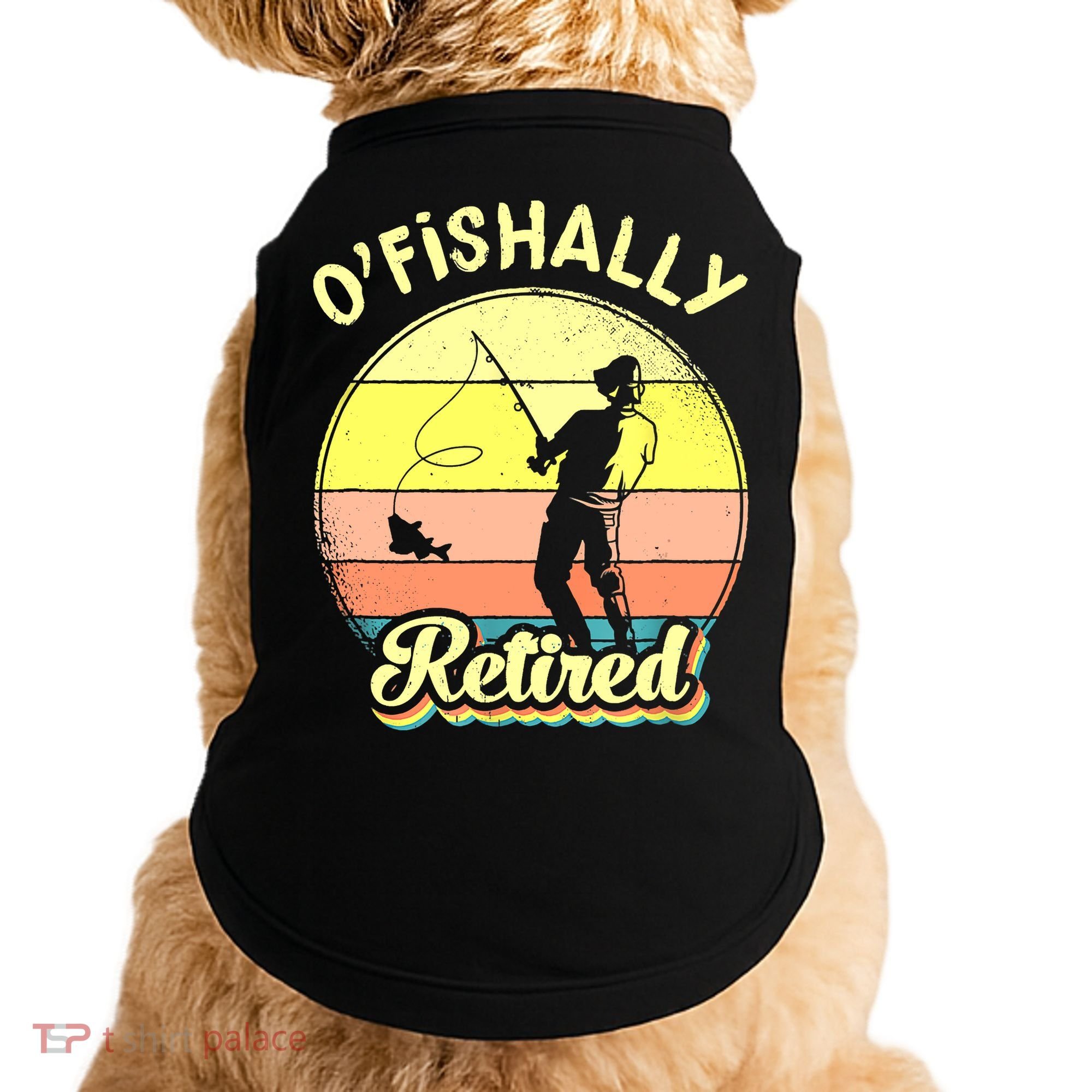 Ofishally Retired Fishing Retirement Doggie Tank