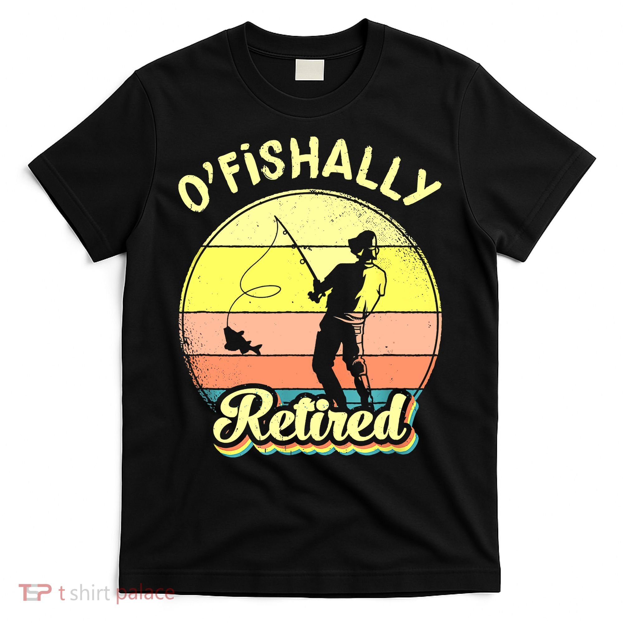Ofishally Retired Fishing Retirement T-Shirt
