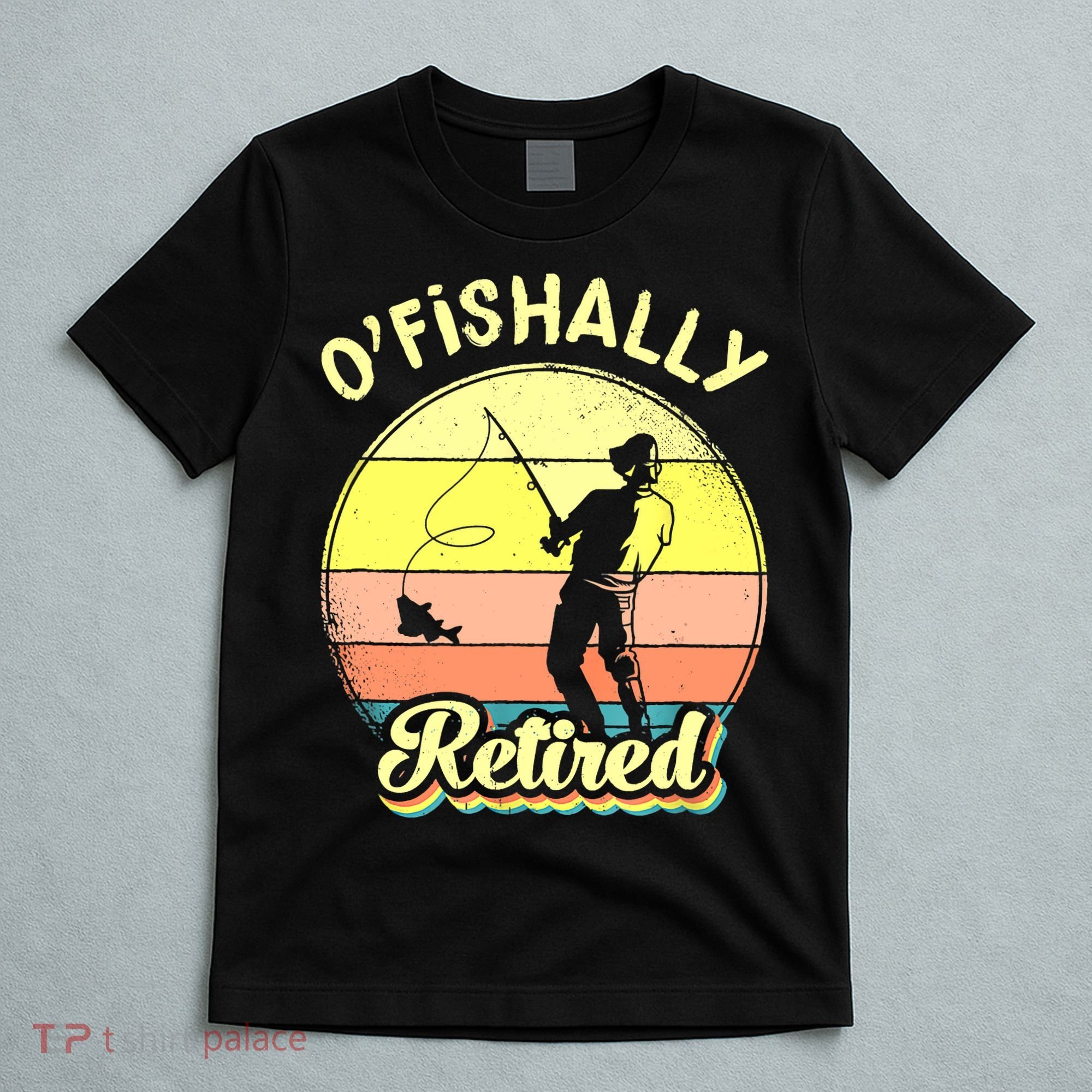 Ofishally Retired Fishing Retirement T-Shirt