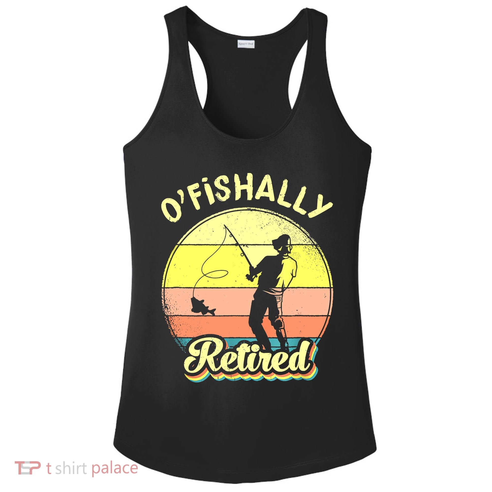 Ofishally Retired Fishing Retirement Ladies PosiCharge Competitor Racerback Tank