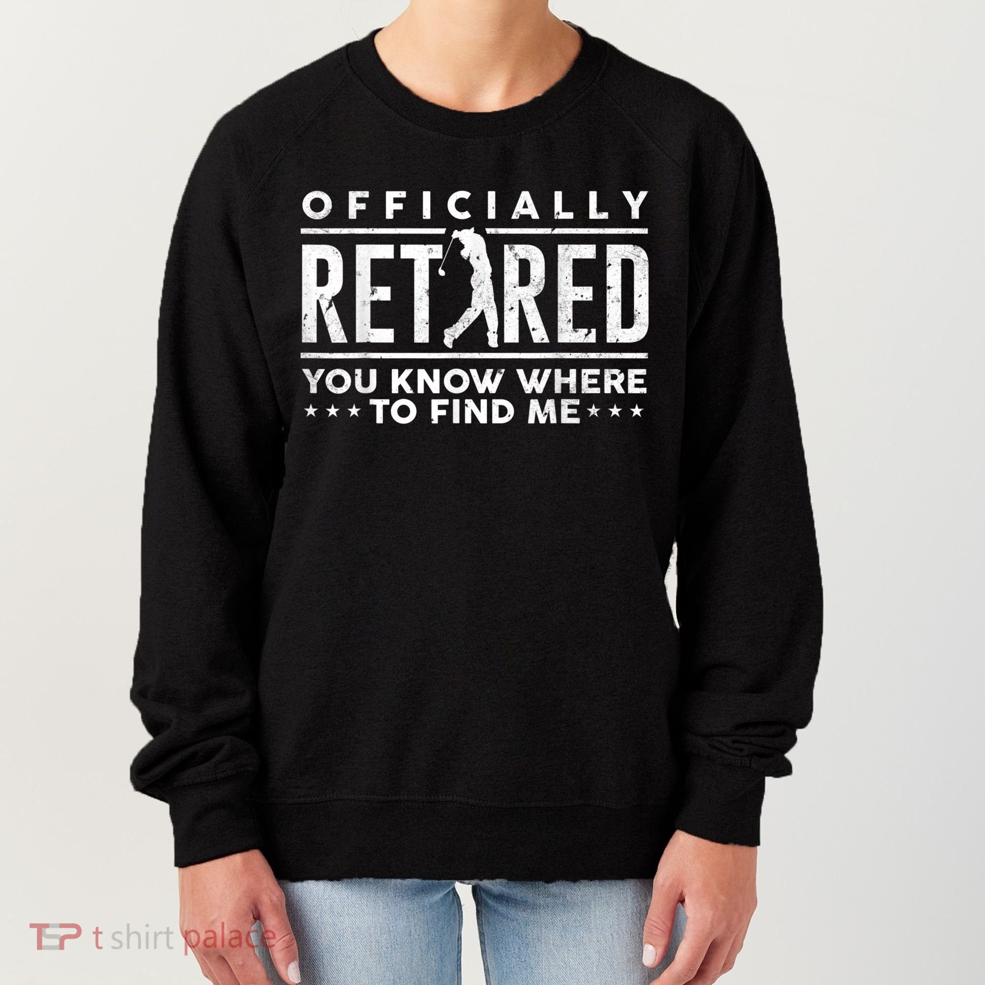 Officially Retired Golf Dad Golfing Retirement Golfer Women's Sweatshirt