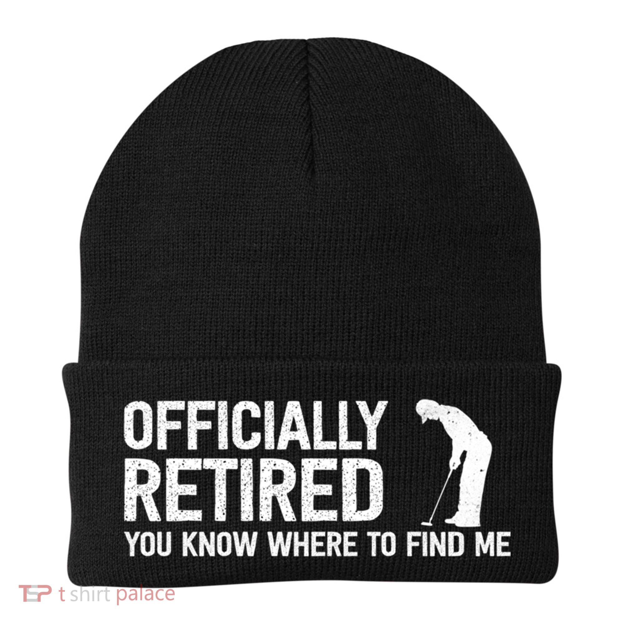 Officially Retired Gift Golf Dad Golfing Retiret Golfer Gift Beanie