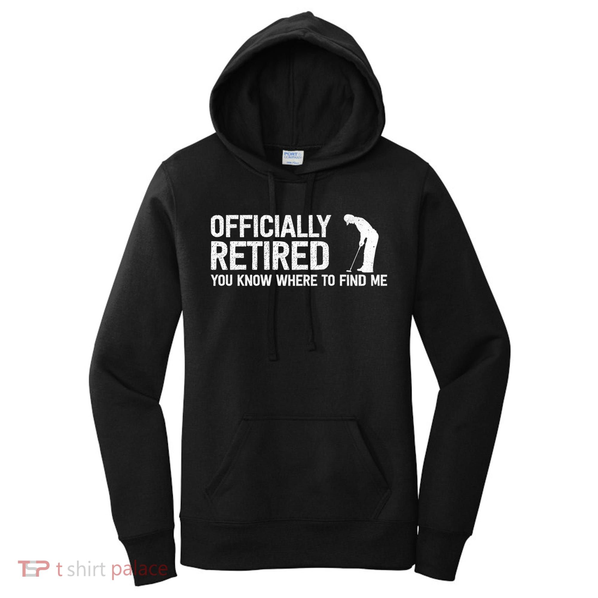 Officially Retired Gift Golf Dad Golfing Retiret Golfer Gift Women's Hoodie