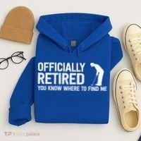 Officially Retired Gift Golf Dad Golfing Retiret Golfer Gift Hoodie thumb 4