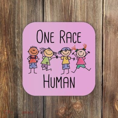 One Race Human Anti Racism Diversity Day Coaster