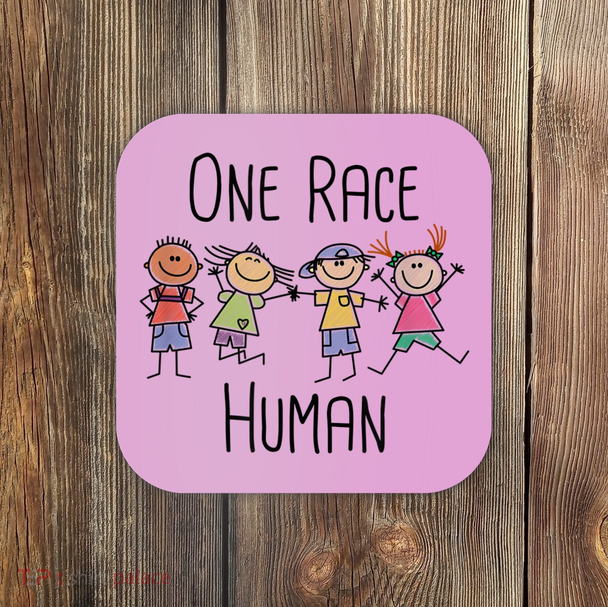 One Race Human Anti Racism Diversity Day Coaster