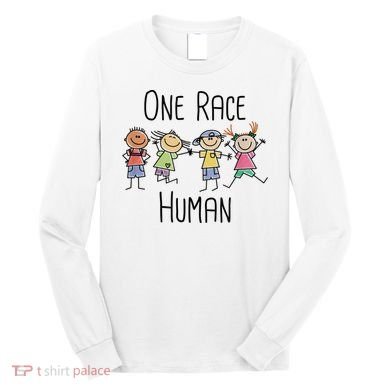 One Race Human Anti Racism Diversity Day Long Sleeve Shirt